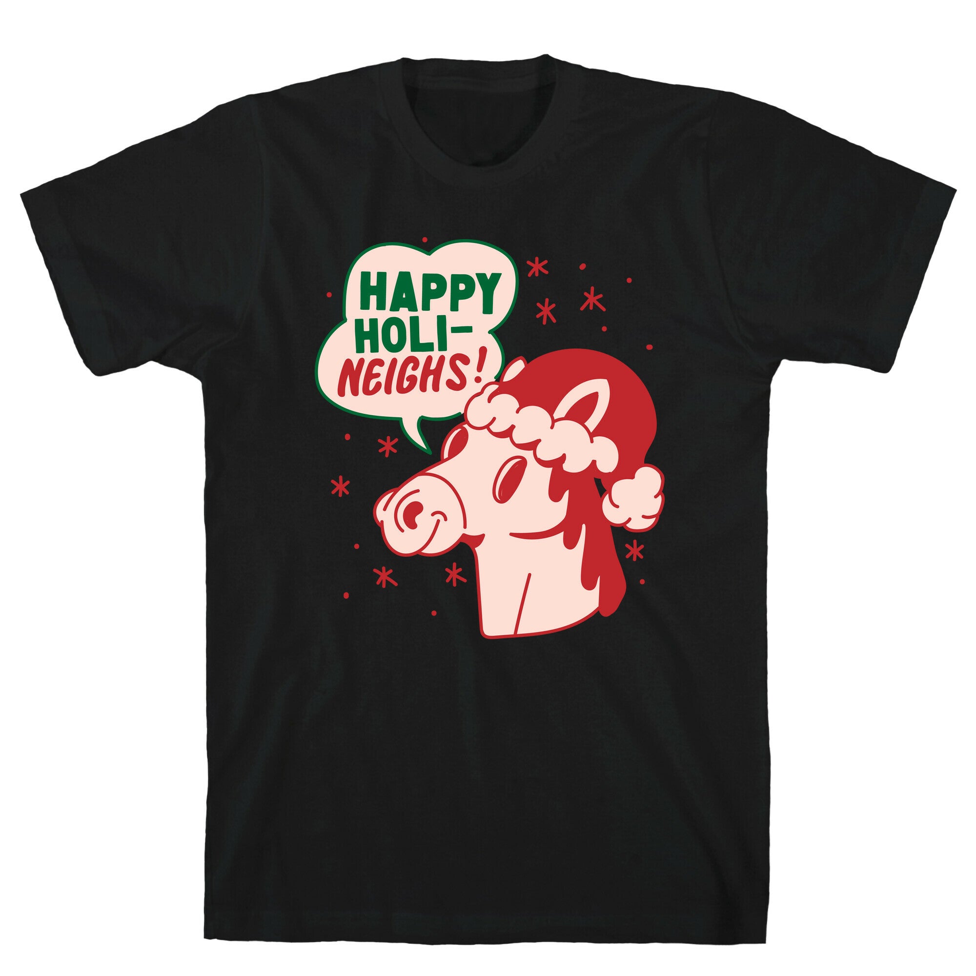 Happy Holi-Neighs Holiday Horse T-Shirt